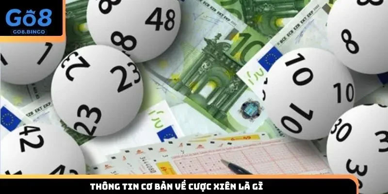 Thông tin cơ bản về cược xiên là gì